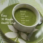 Thirty Minute Health Soup by ANgela Roberts