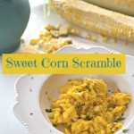 Sweet Corn Scramble by Angela Roberts
