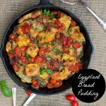 Savory Eggplant Bread Pudding with Tabasco by Angela Roberts