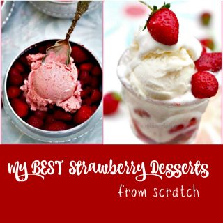 best strawberry dessert recipes from scratch