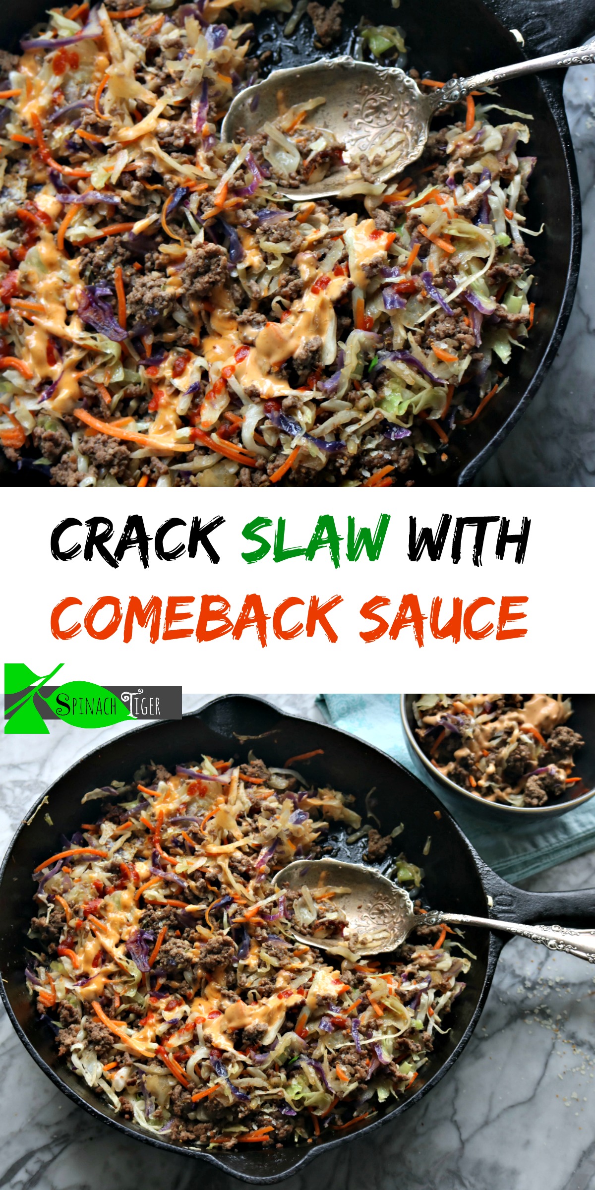 Crack Slaw with Easy Three Ingredient Comeback Sauce