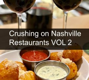 Nashville Restaurants VOL 2