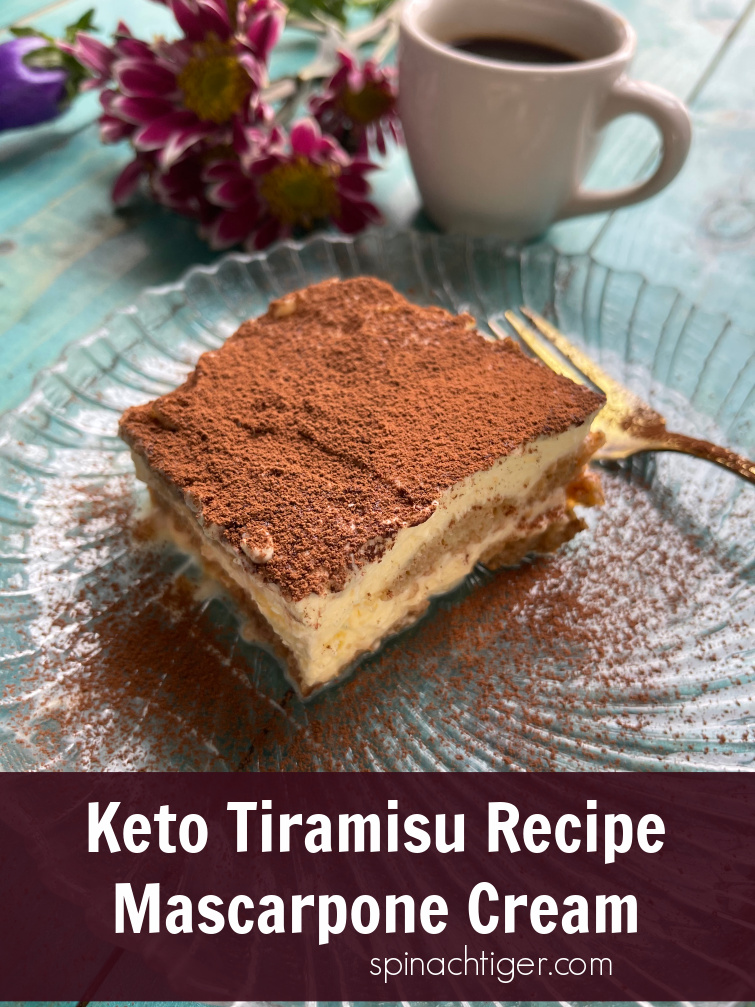 Low Carb Tiramisu with almond flour cake fingers that stay intact. Sabyon and mascarpone make an authentic cream. #ketofriendly #keto #lowcarb #tiramisu #spinachtiger #mascarpone via @angelaroberts