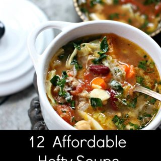 12 Hefty Affordable Soups