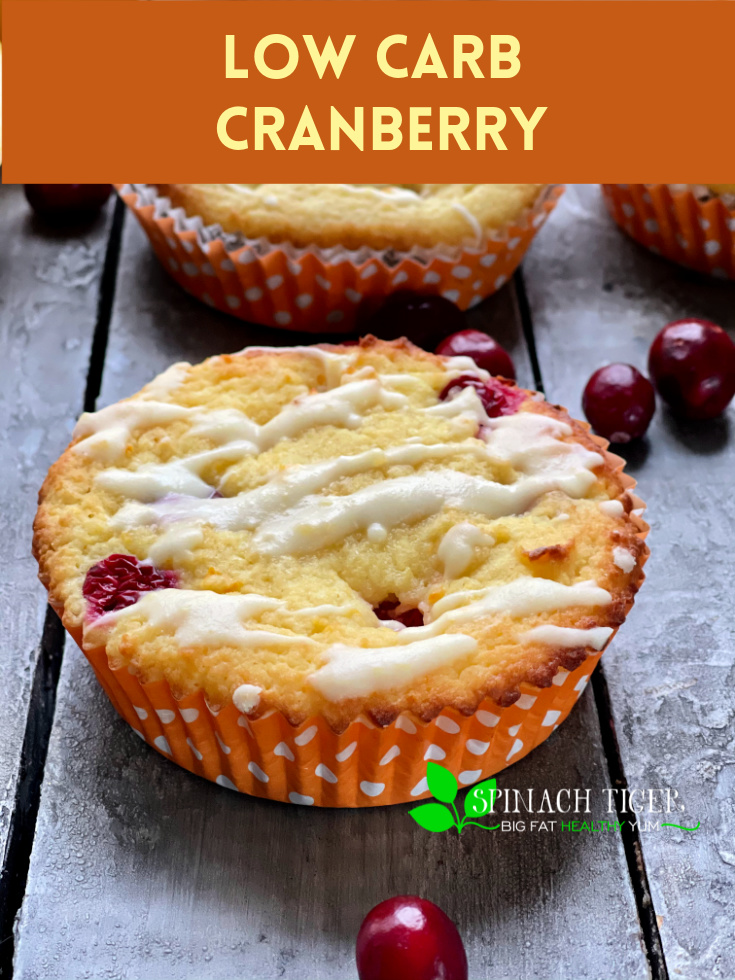Make these delicious low carb cranberry orange muffins with fresh oranges and fresh cranberries. #glutenfree #grainfree #spinachtiger #orangemuffins #cranberryorangemuffins #almondflour #swerve via @angelaroberts