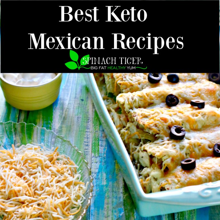 Keto Mexican Recipes from Spinach Tiger