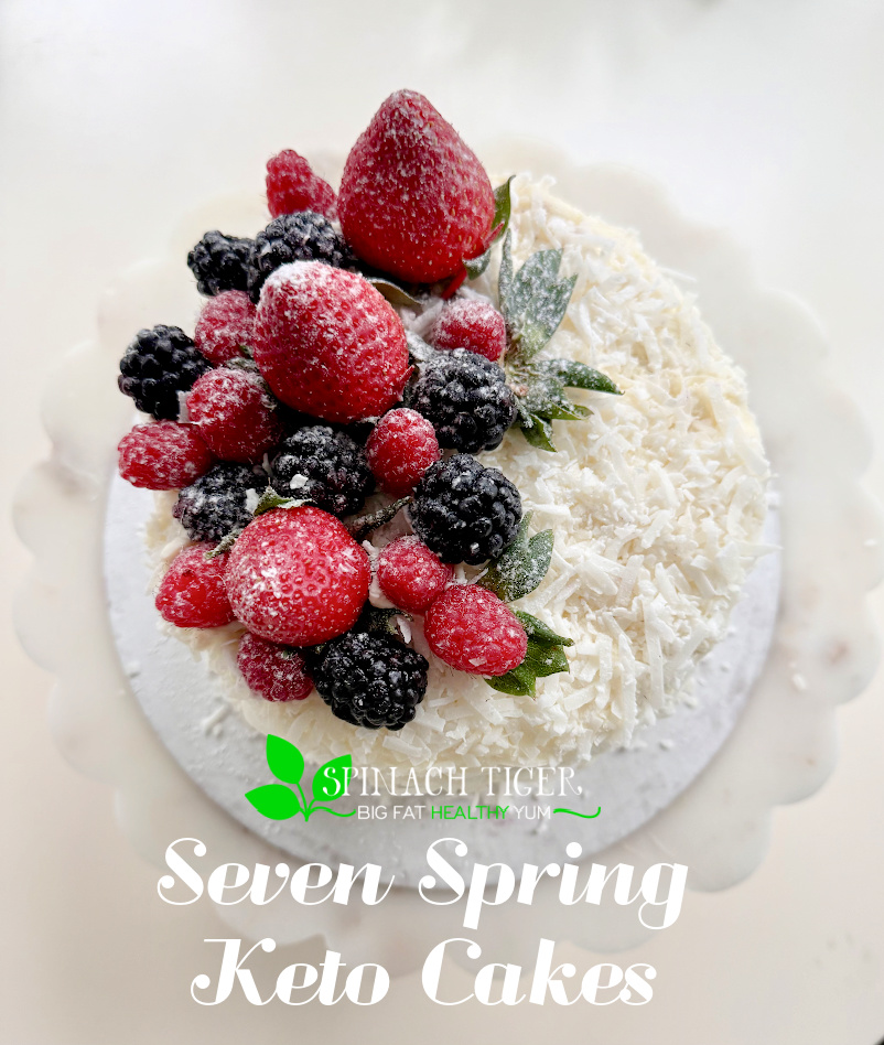 Seven Must Make Keto Cakes for Spring. Low Carb and Gluten Free. via @angelaroberts